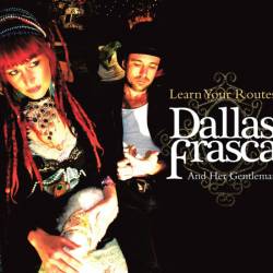 Dallas Frasca : Learn Your Routes